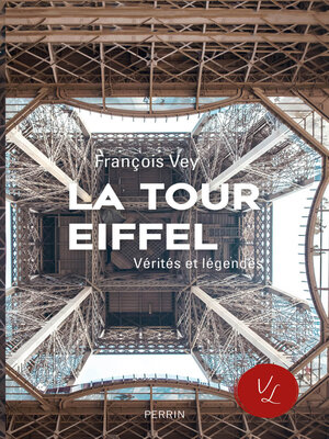 cover image of La Tour Eiffel--Vérités et légendes